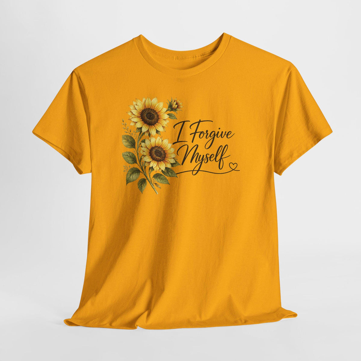 I Forgive Myself Sunflower T-Shirt